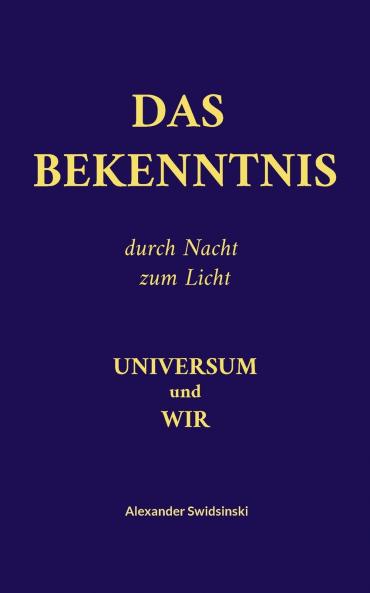 Das Bekenntnis