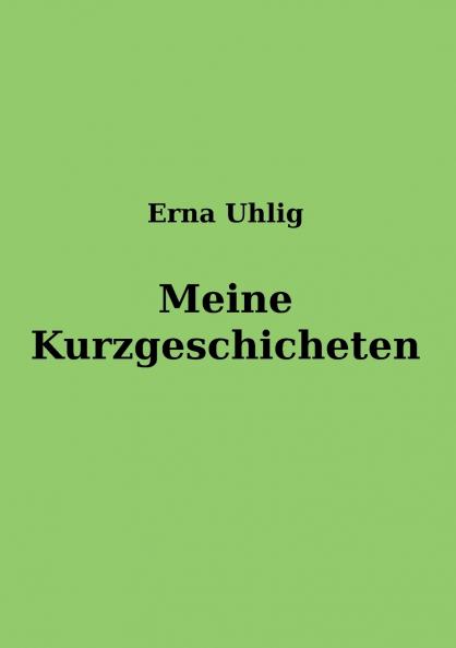Meine Kurzgeschichten