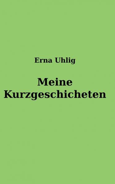 Meine Kurzgeschichten