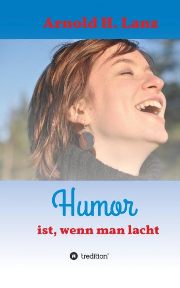 Humor ist wenn man lacht
