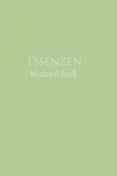 ESSENZEN Grün  (3. Jahresband)