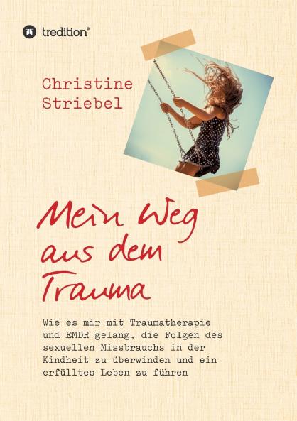 Mein Weg aus dem Trauma