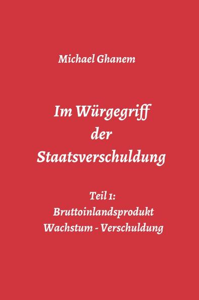 Im Würgegriff der Staatsverschuldung