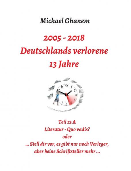 Deutschlands verlorene 13 Jahre