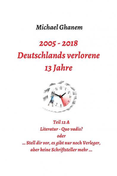 Deutschlands verlorene 13 Jahre