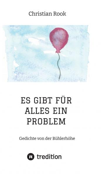 ES GIBT FÜR ALLES EIN PROBLEM