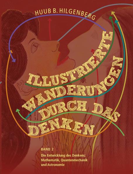 Illustrierte Wanderungen durch das Denken 2