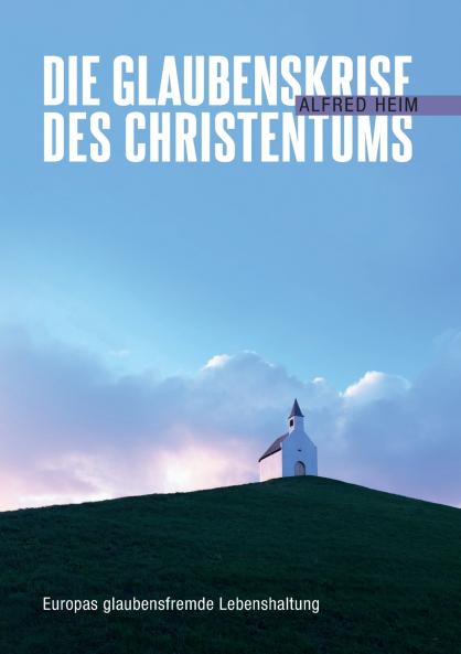 Die Glaubenskrise des Christentums