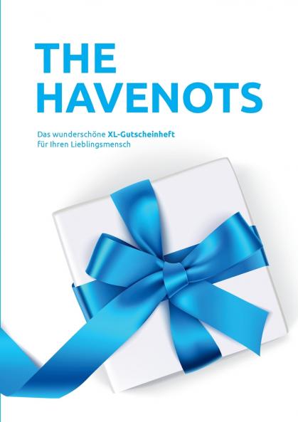 the havenots
