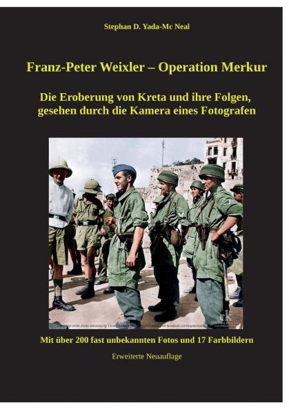 Franz - Peter Weixler - Operation Merkur
