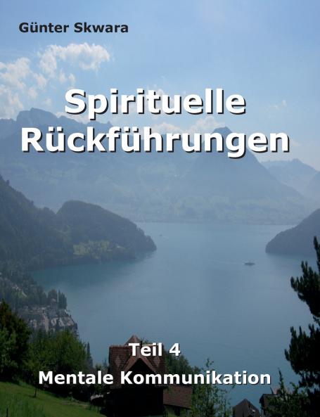 Spirituelle Rückführungen