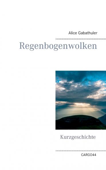 Regenbogenwolken