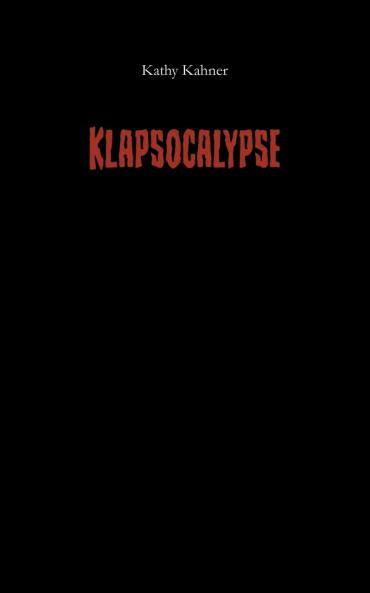 Klapsocalypse