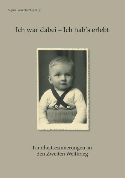 Ich war dabei - Ich hab's erlebt