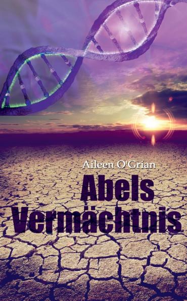 Abels Vermächtnis