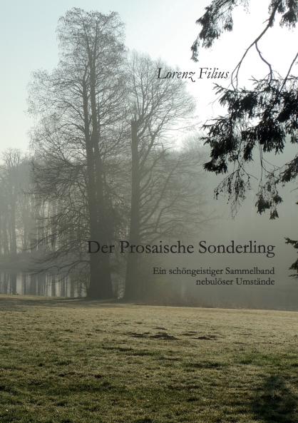 Der prosaische Sonderling