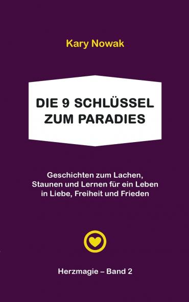 Die 9 Schl��ssel zum Paradies