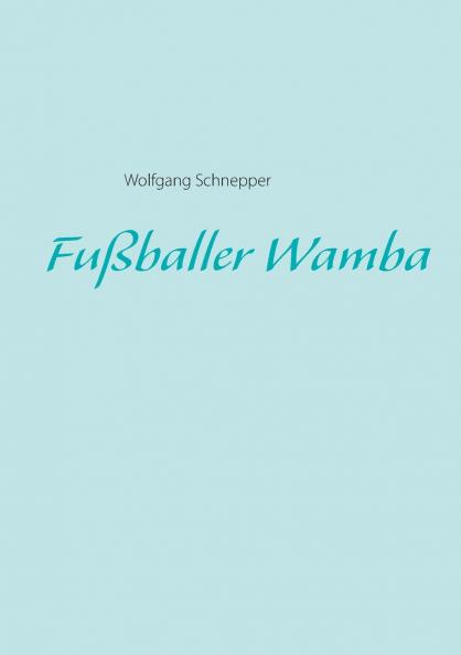 Fußballer Wamba