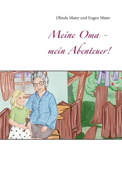 Meine Oma - mein Abenteuer!