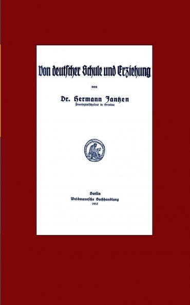 Von deutscher Schule und Erziehung