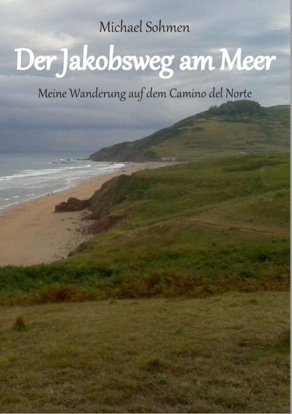 Der Jakobsweg am Meer