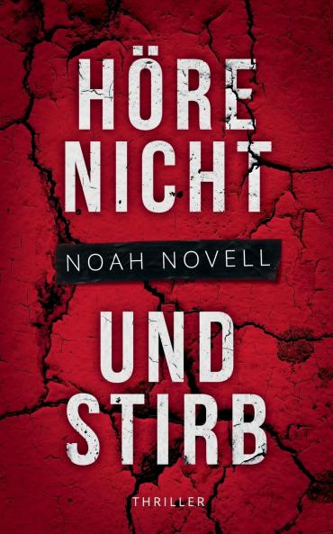 H��re nicht und stirb