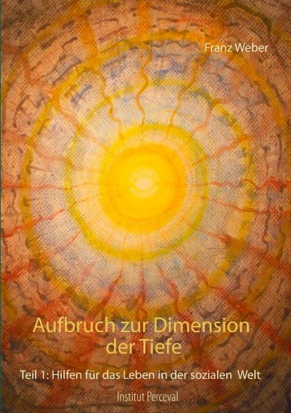 Aufbruch zur Dimension der Tiefe