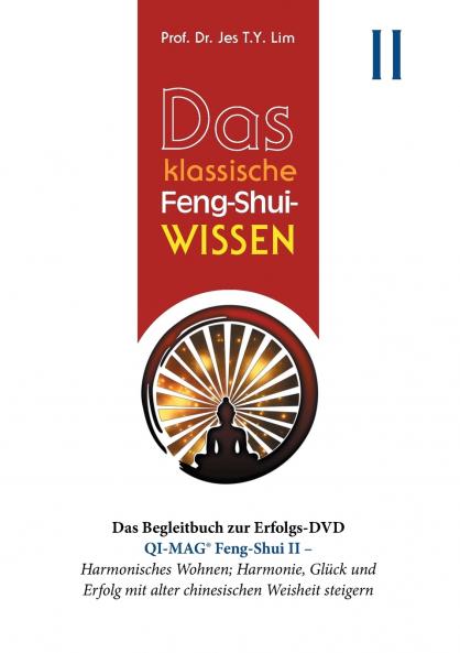 Das klassische Feng-Shui-Wissen II