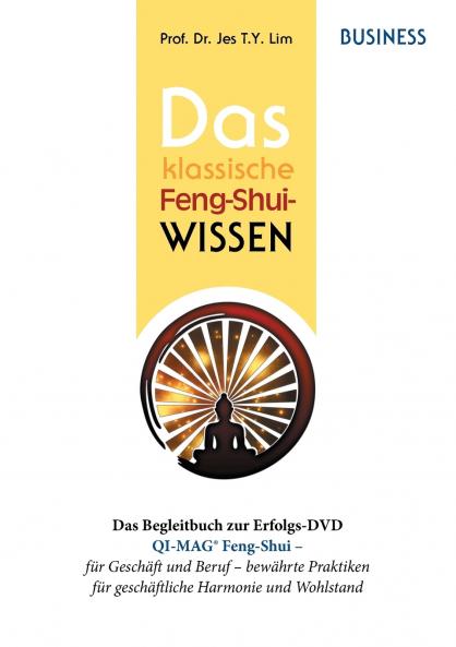 Das klassische Feng-Shui-Wissen BUSINESS