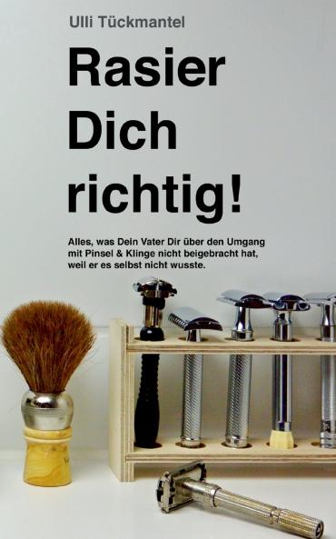Rasier Dich richtig!