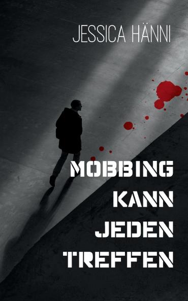 Mobbing kann jeden treffen