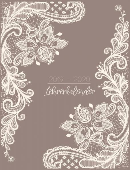 Lehrerkalender 2019 - 2020 Kalender Planer Timer und Organizer - Ein Planer ideal als Lehrer Geschenk - Schulplaner für die Unterrichtsvorbereitung für das neue Schuljahr - Lehrerplaner 2019-2020