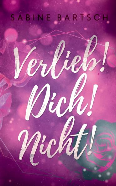 Verlieb! Dich! Nicht!