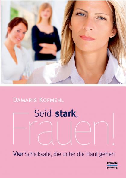 Seid stark Frauen!