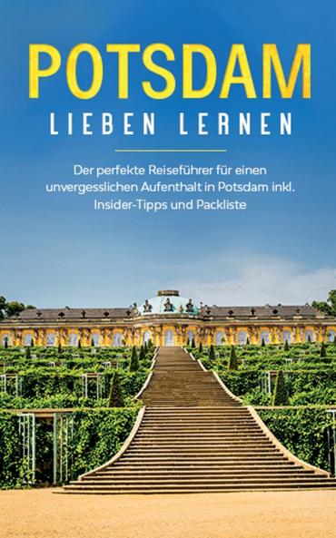Potsdam lieben lernen