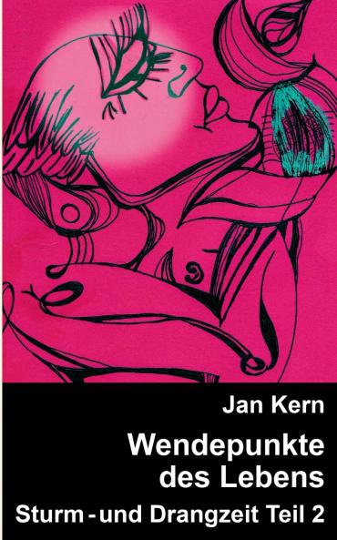 Wendepunkte des Lebens Teil 2