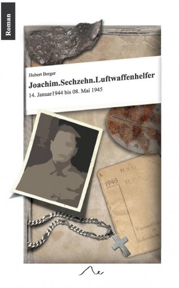 Joachim. Sechzehn. Luftwaffenhelfer