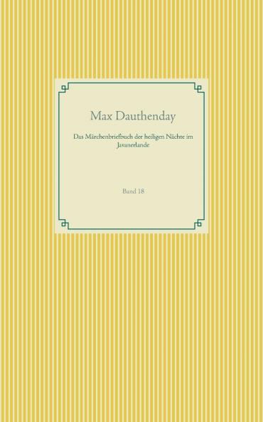 Das Märchenbriefbuch der heiligen Nächte im Javanerlande