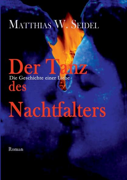 Der Tanz des Nachtfalters