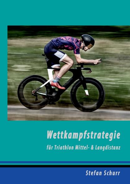 Wettkampfstrategie für Triathlon Mittel- & Langdistanz