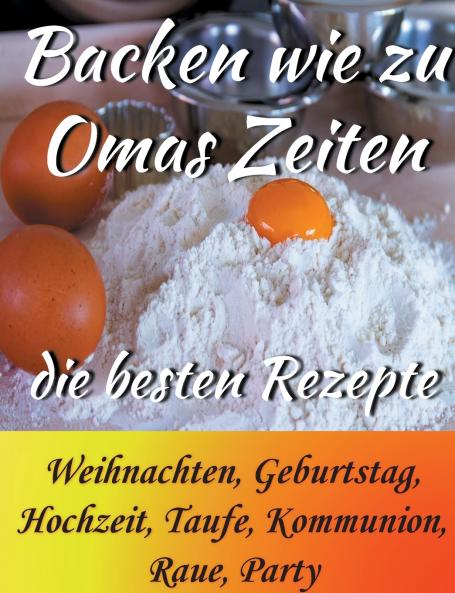 Backen wie zu Omas Zeiten