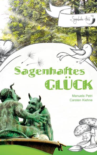 Sagenhaftes Glück