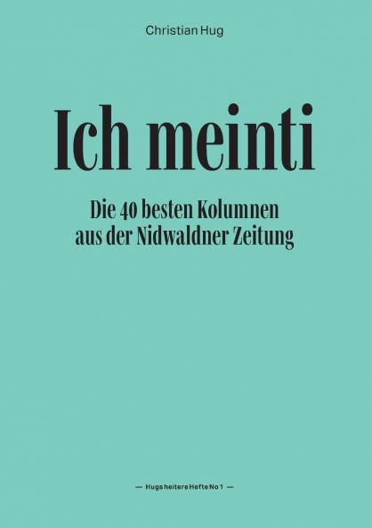 Ich meinti I