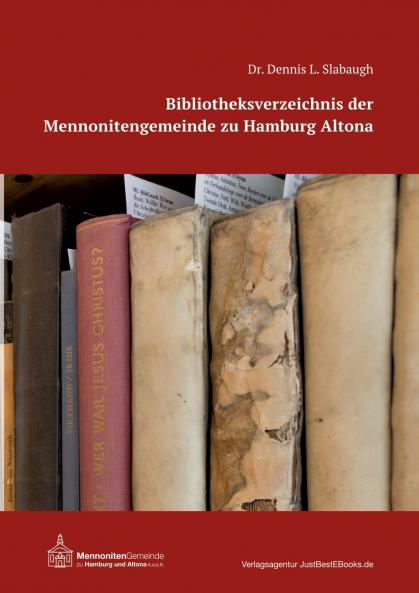 Bibliotheksverzeichnis der Mennonitengemeinde zu Hamburg Altona