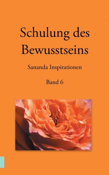Schulung des Bewusstseins - Sananda Inspirationen