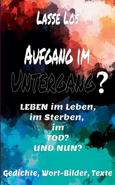 Aufgang im Untergang?