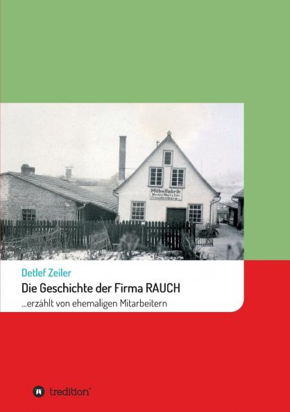 Die Geschichte der Firma Rauch