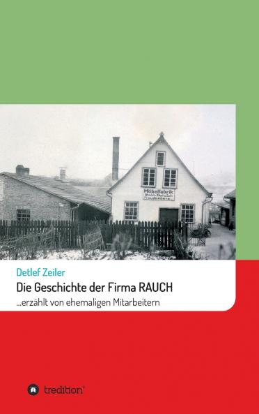 Die Geschichte der Firma Rauch