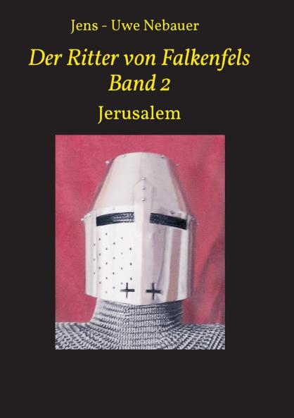 Der Ritter von Falkenfels Band 2