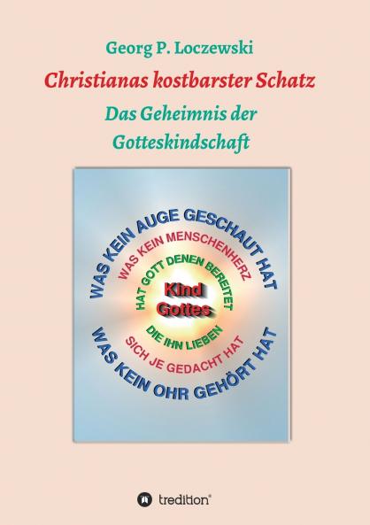 Christianas kostbarster Schatz